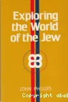 Exploring the World of the Jew