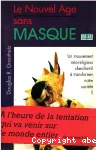 Le Nouvel Age sans masque