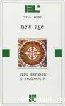 New Age : entre nouveaut et redcouverte