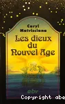 Les dieux du Nouvel Age