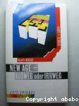 New Age - Ausweg oder Irrweg