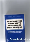 Radiographie d'une secte au-dessus de tout soupon