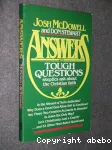 Answers to Tough Questions Skeptics Ask about the Christian Faith