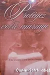 Protgez votre mariage