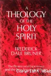 A Theology of the Holy Spirit