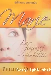 Marie : la fminit rhabilite