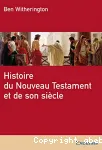 Histoire du Nouveau Testament et de son sicle