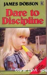 Dare to discipline