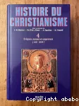 Histoire du christianisme, des origines  nos jours (vol. 4)