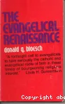 The Evangelical Renaissance