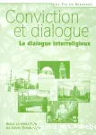 Conviction et dialogue : le dialogue interreligieux