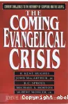 The Coming Evangelical Crisis