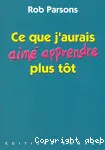 Ce que j'aurais aim apprendre plus tt