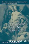 The Book of Genesis. Chapters 18-50