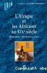 L'Afrique et les Africains au XIXme sicle