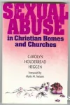 Sexual Abuse in Christian Homes and Churches