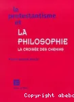 Le Protestantisme et la Philosophie