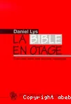 La Bible en otage