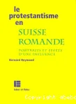 Le Protestantisme en Suisse romande