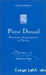 Pierre Durand : restaurateur du protestantisme en Vivarais