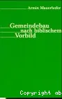 Gemeindebau nach biblischen Vorbild