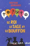 Le Roi, le Sage et le Bouffon : le grand tournoi des religions