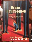 Briser l'intimidation