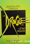 La drogue et l'Etat dealer