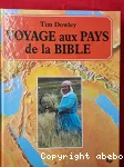 Voyage aux pays de la Bible