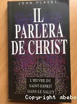 Il parlera de Christ