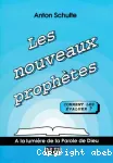 Les nouveaux prophtes