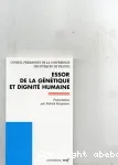 Essor de la gntique et dignit humaine