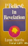 I Believe in Revelation