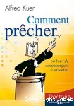 Comment prcher, ou L'art de communiquer l'essentiel