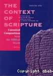 The Context of Scripture, Volume 1. Canonical Compositions from the Biblical World