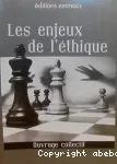 Les enjeux de l'thique