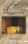 Le Christ incomparable