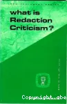 What Is Redaction Criticism?