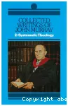 Collected Writings of John Murray. Vol. 2: Select Lectures in Systematic Theology