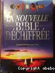 La nouvelle Bible dchiffre