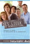 Nos familles, des lieux de bndiction...