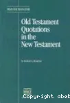 Old Testament Quotations in the New Testament