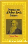 Discussions of Robert Lewis Dabney [Volume 3]