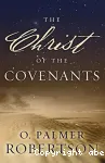 The Christ of the Covenants