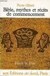 Bible, mythes et rcits de commencement