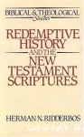 Redemptive History and the New Testament Scriptures