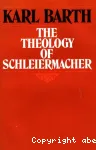 The Theology of Schleiermacher