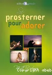 Se prosterner pour adorer