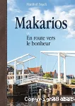 Makarios ou En route vers le bonheur