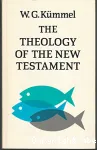 The Theology of the New Testament